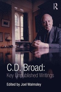 bokomslag C. D. Broad: Key Unpublished Writings