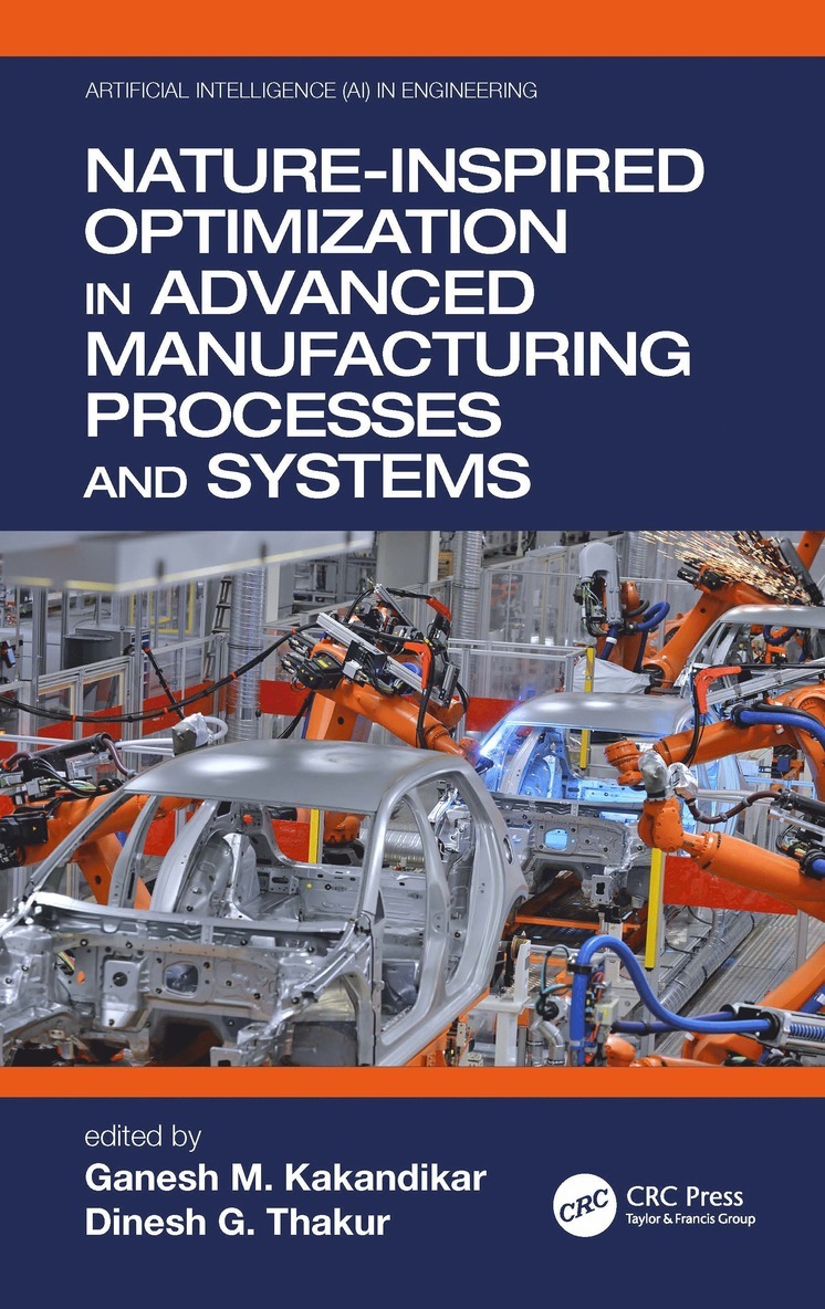 Nature-Inspired Optimization in Advanced Manufacturing Processes and Systems