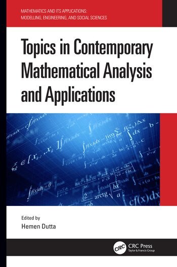Hemen Dutta - Topics in Contemporary Mathematical Analysis and Applications, Inbunden