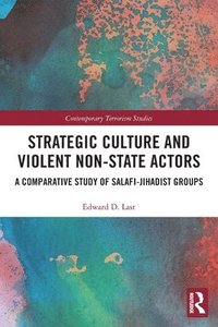 bokomslag Strategic Culture and Violent Non-State Actors