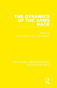 bokomslag The Dynamics of the Arms Race