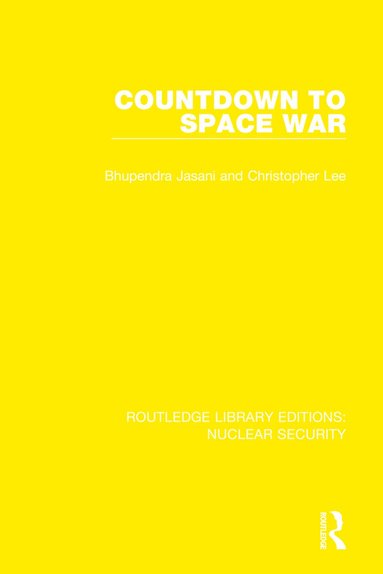 Bhupendra Jasani, Christopher Lee, Stockholm International Peace Research Institute - Countdown to Space War, Häftad