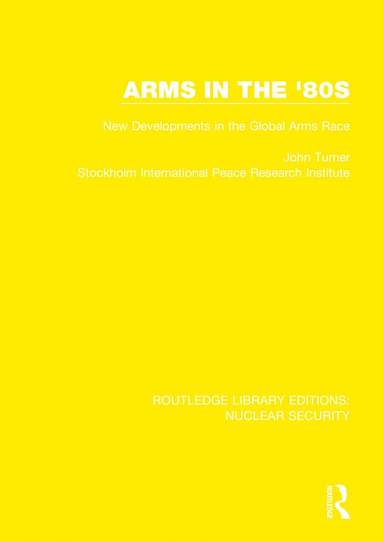 John Turner, Stockholm International Peace Research Institute - Arms in the '80s, Inbunden