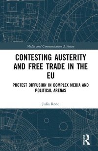 bokomslag Contesting Austerity and Free Trade in the EU