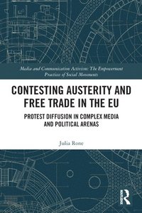 bokomslag Contesting Austerity and Free Trade in the EU