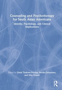 bokomslag Counseling and Psychotherapy for South Asian Americans