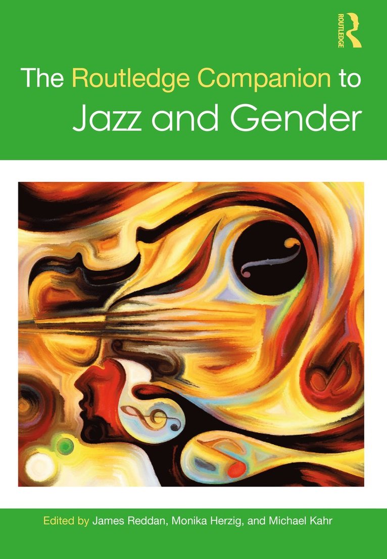 The Routledge Companion to Jazz and Gender 1