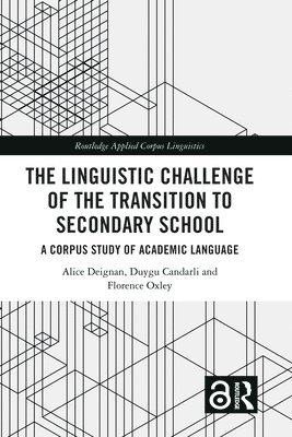 The Linguistic Challenge of the Transition to Secondary School 1