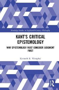 bokomslag Kants Critical Epistemology