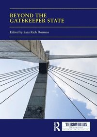 bokomslag Beyond the Gatekeeper State