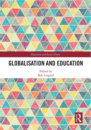 bokomslag Globalisation and Education