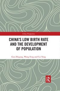 bokomslag China's Low Birth Rate and the Development of Population