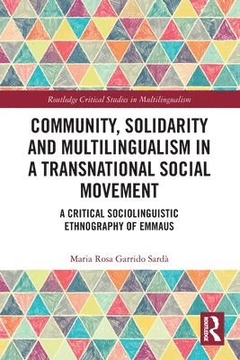 bokomslag Community, Solidarity and Multilingualism in a Transnational Social Movement