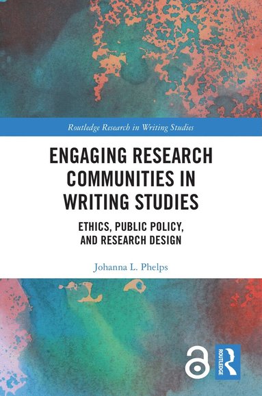 Johanna Phelps - Engaging Research Communities in Writing Studies, Häftad