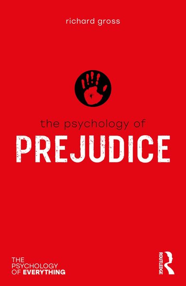Richard Gross - Psychology of Prejudice, Häftad