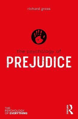The Psychology of Prejudice 1