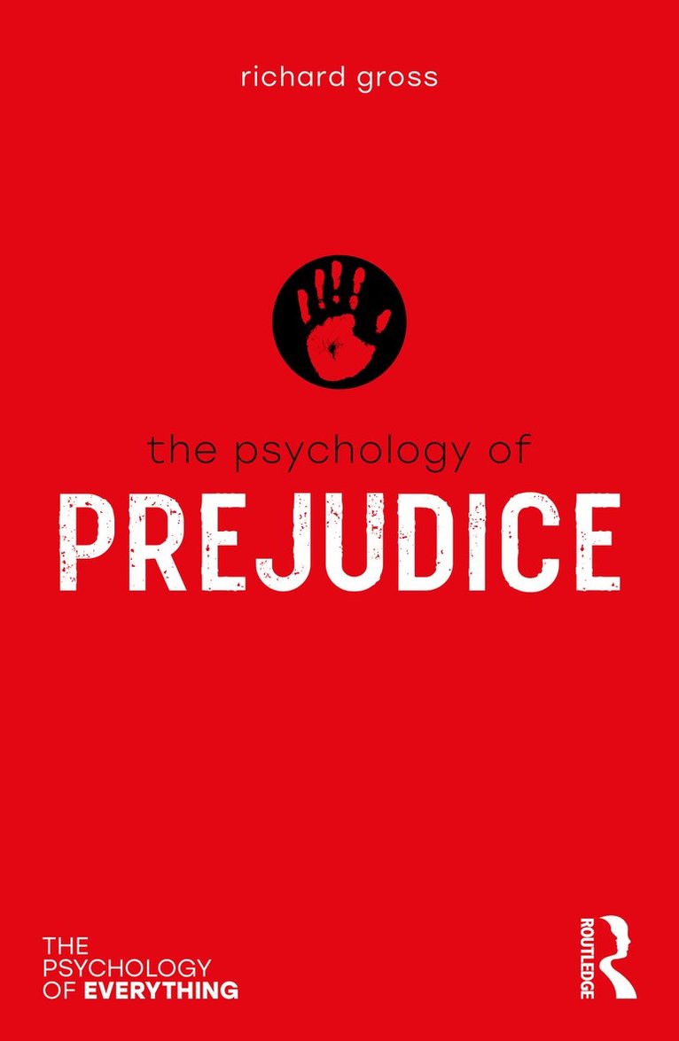 Richard Gross, UK) Gross, Richard (Independent Scholar - Psychology of Prejudice, Häftad