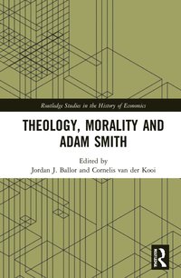 bokomslag Theology, Morality and Adam Smith