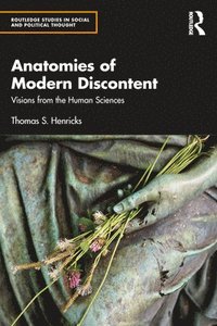 bokomslag Anatomies of Modern Discontent