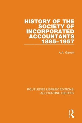 History of the Society of Incorporated Accountants 1885-1957 1