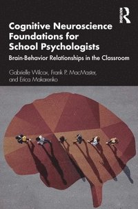 bokomslag Cognitive Neuroscience Foundations for School Psychologists