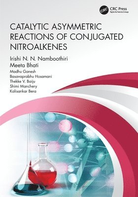 Catalytic Asymmetric Reactions of Conjugated Nitroalkenes 1