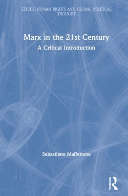 Marx in the 21st Century 1