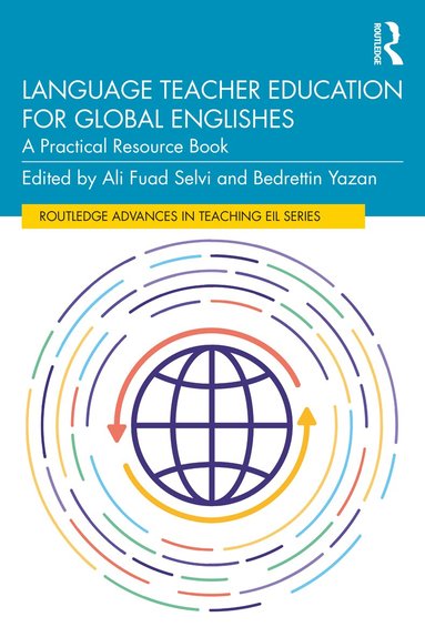 Ali Fuad Selvi, Bedrettin Yazan - Language Teacher Education for Global Englishes, Häftad