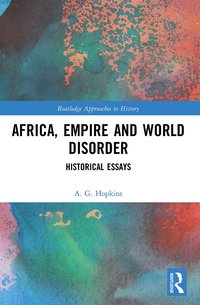 bokomslag Africa, Empire and World Disorder