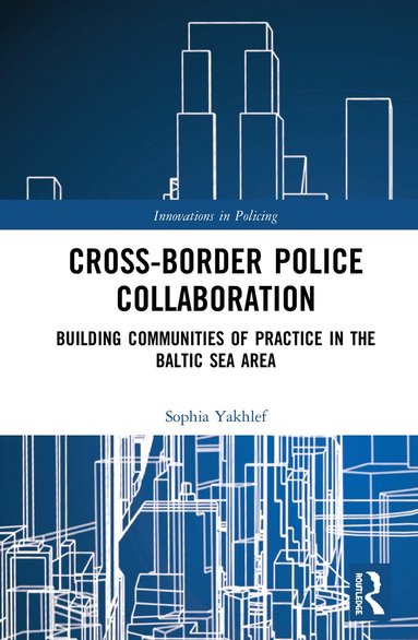 bokomslag Cross-Border Police Collaboration