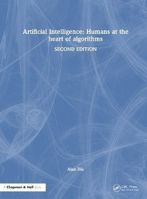 Alan Dix, Wales) Dix, Alan (Swansea University, Fabian Way, Swansea - Artificial Intelligence, Inbunden