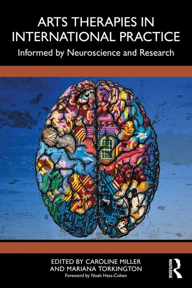 Caroline Miller, Mariana Torkington - Arts Therapies in International Practice, Häftad