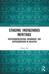 bokomslag Staging Indigenous Heritage