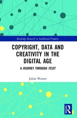 Copyright, Data and Creativity in the Digital Age 1