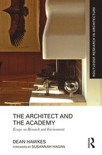bokomslag The Architect and the Academy