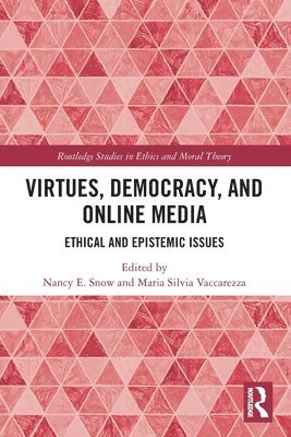 bokomslag Virtues, Democracy, and Online Media