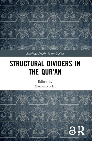 Marianna Klar - Structural Dividers in the Qur'an, Häftad