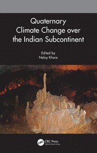 bokomslag Quaternary Climate Change over the Indian Subcontinent