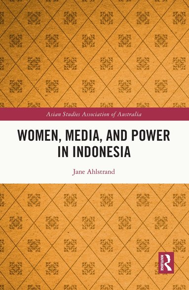 bokomslag Women, Media, and Power in Indonesia