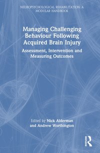 bokomslag Managing Challenging Behaviour Following Acquired Brain Injury