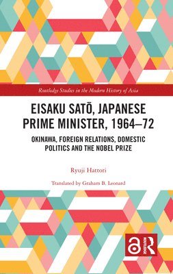 Eisaku Sato, Japanese Prime Minister, 1964-72 1