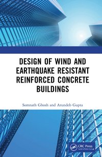 bokomslag Design of Wind and Earthquake Resistant Reinforced Concrete Buildings