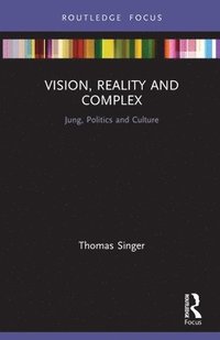 bokomslag Vision, Reality and Complex