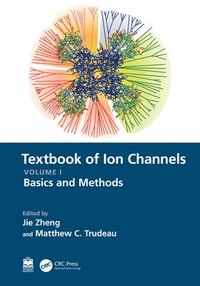 bokomslag Textbook of Ion Channels Volume I