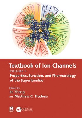 Jie Zheng, Matthew C. Trudeau, USA) Zheng, Jie (University of California at Davis, USA) Trudeau, Matthew C. (University of Maryland, Baltimore - Textbook of Ion Channels Volume II, Inbunden