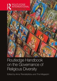 bokomslag Routledge Handbook on the Governance of Religious Diversity