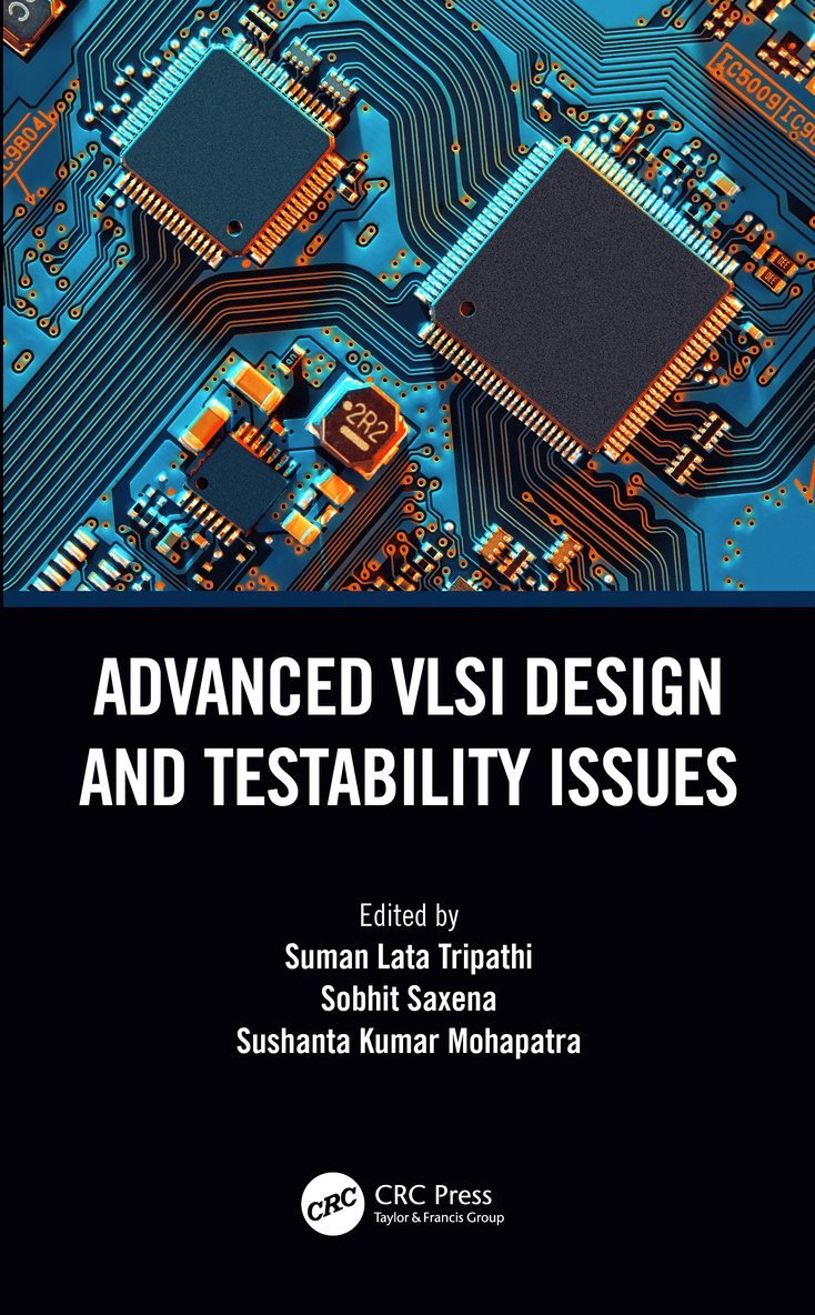 Advanced VLSI Design and Testability Issues 1