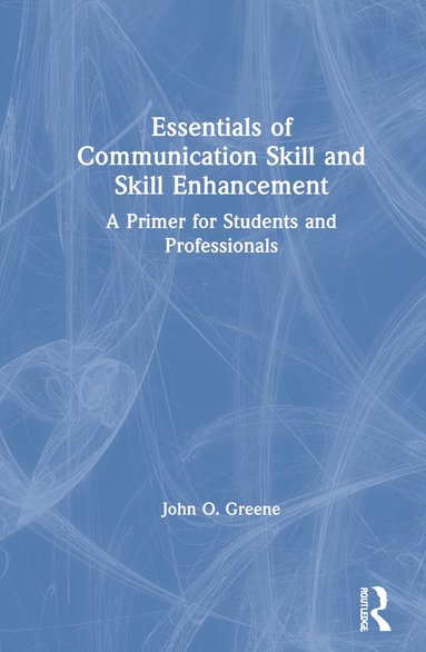 bokomslag Essentials of Communication Skill and Skill Enhancement