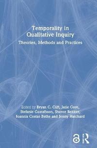 bokomslag Temporality in Qualitative Inquiry