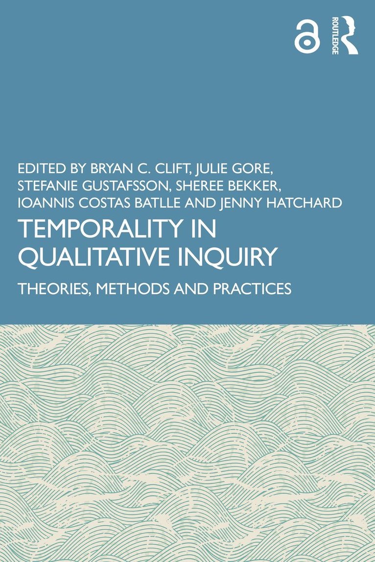 Temporality in Qualitative Inquiry 1